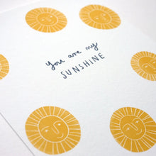 Load image into Gallery viewer, Stephanie Cole Design “You are my sunshine” A4 print