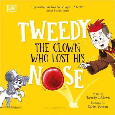 Tweedy: The Clown Who Lost His Nose children's book 