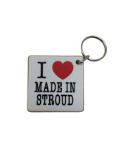 Load image into Gallery viewer, I ❤️Made in Stroud key ring