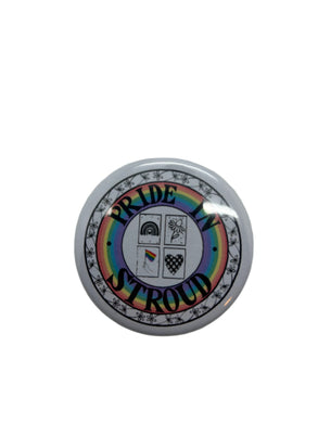 Pride in Stroud 58mm pin badge