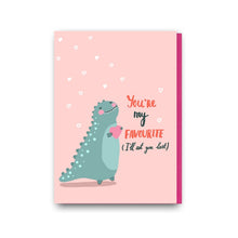 Load image into Gallery viewer, Forever Funny &quot;You’re my favourite (I’ll eat you last)&quot; greetings card