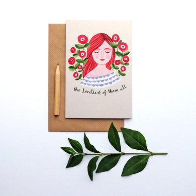Stephanie Cole Design “The loveliest of them all” greetings card (STECO)