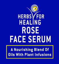 Load image into Gallery viewer, Herbs For Healing Rose face serum 30ml  (Herbs)