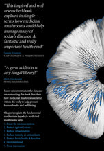 Load image into Gallery viewer, &quot;Medical Mushrooms&quot; How Medicinal and Psychedelic Mushrooms Can Protect Body and Mind book by Anthony Peters of Cotswold Mushrooms (Mushrooms)