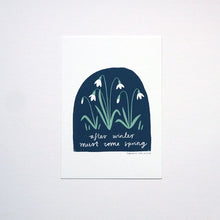 Load image into Gallery viewer, Stephanie Cole Design “After winter must come spring” A5 print (STECO)