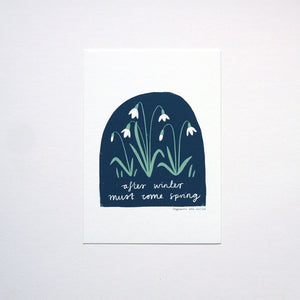 Stephanie Cole Design “After winter must come spring” A5 print (STECO)