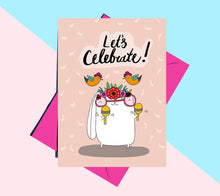 Load image into Gallery viewer, Forever Funny &quot;Let’s celebrate!&quot; greetings card (Anastassia)