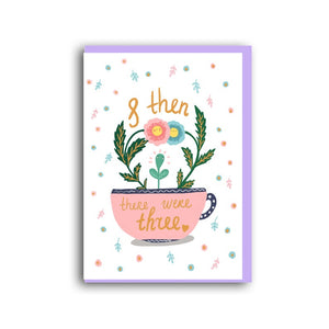 Forever Funny "& then there were three" greetings card
