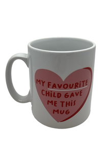 Forever Funny "My favourite child gave me this mug" mug  (Anastassia)