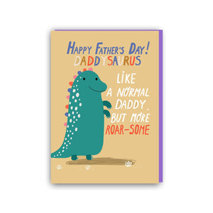 Forever Funny "Happy Father's Day! Daddysaurus"  Father’s Day greetings card