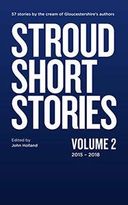 "Stroud Short Stories" book volume 2 2015-2018