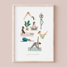 Load image into Gallery viewer, Stephanie Cole Design “And Breathe” Namaste yoga print A3 print 