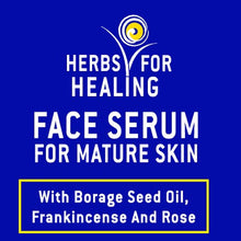 Load image into Gallery viewer, Herbs For Healing Face serum for mature skin 30ml