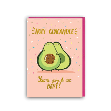 Holy Guacamole you’re going to avo baby greetings card (Anistissia)